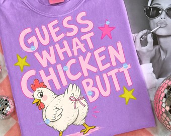 Guess What Chicken Butt PNG, Funny Retro Chicken Sublimation Design, Y2K Graphic Tee File, Cute Chicken Bow Digital Download