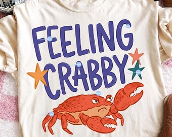 Feeling crabby png, Catch Phrase Png, Trending Png, Respect The Locals Png, Girly Png, Boutique Png, Cute Beach Graphic, Summer Sublimation