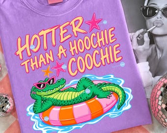 Hotter Than a Hoochie Coochie PNG, Crocodile PNG, Preppy Summer Sublimation, Trending Girly Boutique Design, Catch Phrase Digital Download