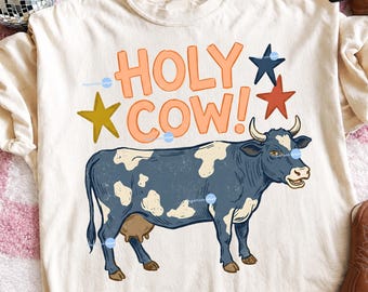Holy Cow PNG, Preppy Cow Sublimation Design, Trending Catch Phrase PNG, Girly Boutique Graphic, Western Digital Download