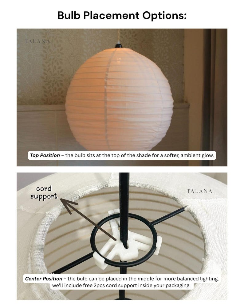 May include: A white paper lantern with a round shape, hanging from a black cord. The image shows two bulb placement options. Text on the image reads "Bulb Placement Options" and "TALANA". The lantern is designed for ambient lighting.