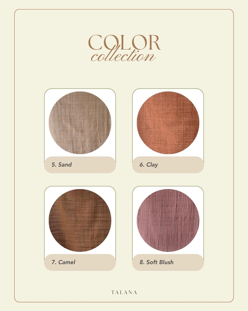May include: A color palette graphic with four circular fabric swatches. The colors are sand, clay, camel, and soft blush. The text "COLOR collection" is at the top, and "TALANA" is at the bottom.