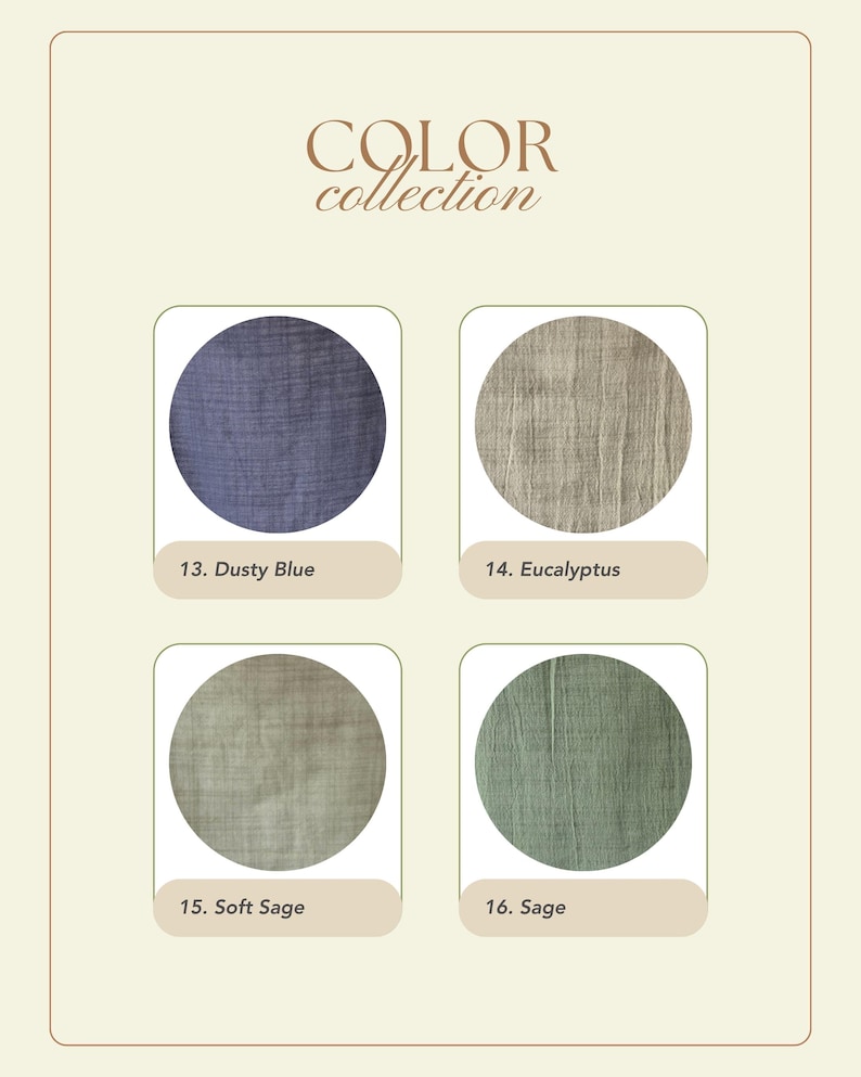 May include: A color palette display featuring four fabric swatches in a neutral color scheme. The swatches are labeled "Dusty Blue," "Eucalyptus," "Soft Sage," and "Sage." The text "COLOR collection" is at the top of the image.