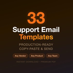 33 Support Email Templates – Technical Support Engineers, Copy-Paste Ready (PDF Download)