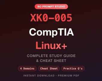 Guía de estudio y hoja de referencia rápida para el examen CompTIA Linux+ XK0-005 / Preparación para el examen 2026 / Preguntas de práctica / PDF digital