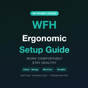 WFH Ergonomic Setup Guide | 24-Page PDF | Home Office Desk Chair Monitor Checklist | Remote Work | Instant Download