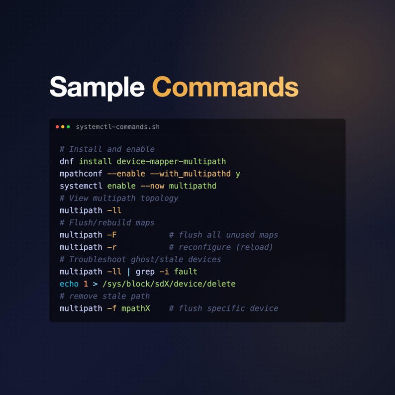 May include: A dark background displays the text "Sample Commands" in white and yellow. Below, a list of commands for systemctl and multipath is shown, with comments and code snippets in a monospace font. The file name "systemctl-commands.sh" is also visible.