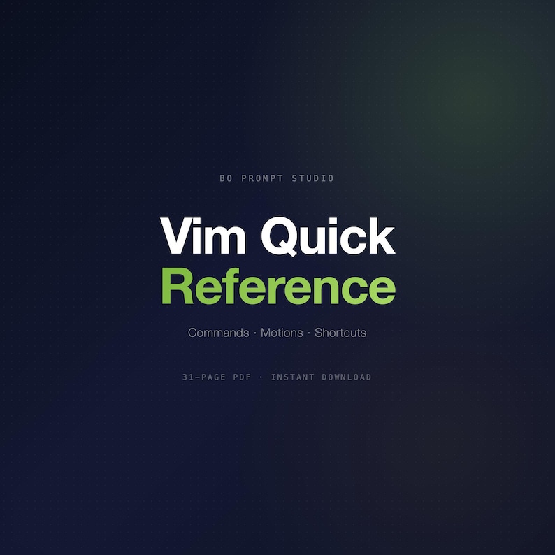 May include: An advertisement for a digital "Vim Quick Reference" guide. The title is in white and green, with the words "Commands, Motions, Shortcuts" below. The text "31-PAGE PDF - INSTANT DOWNLOAD" is at the bottom.