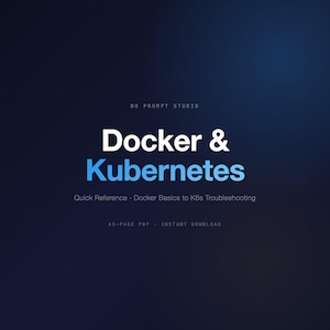 以下が含まれることがあります： 白と青で「Docker & Kubernetes」というテキストが入った濃い青色のグラフィック。追加テキストには「Quick Reference」、「Docker Basics to K8s Troubleshooting」、および「45-PAGE PDF - INSTANT DOWNLOAD」が含まれています。