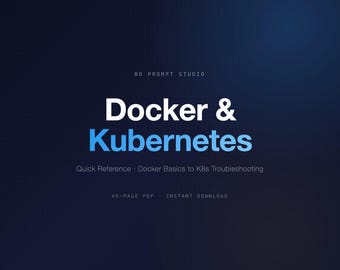 Docker & Kubernetes Quick Reference | Containers, Compose, Pods, kubectl, K8s Troubleshooting | Instant Download