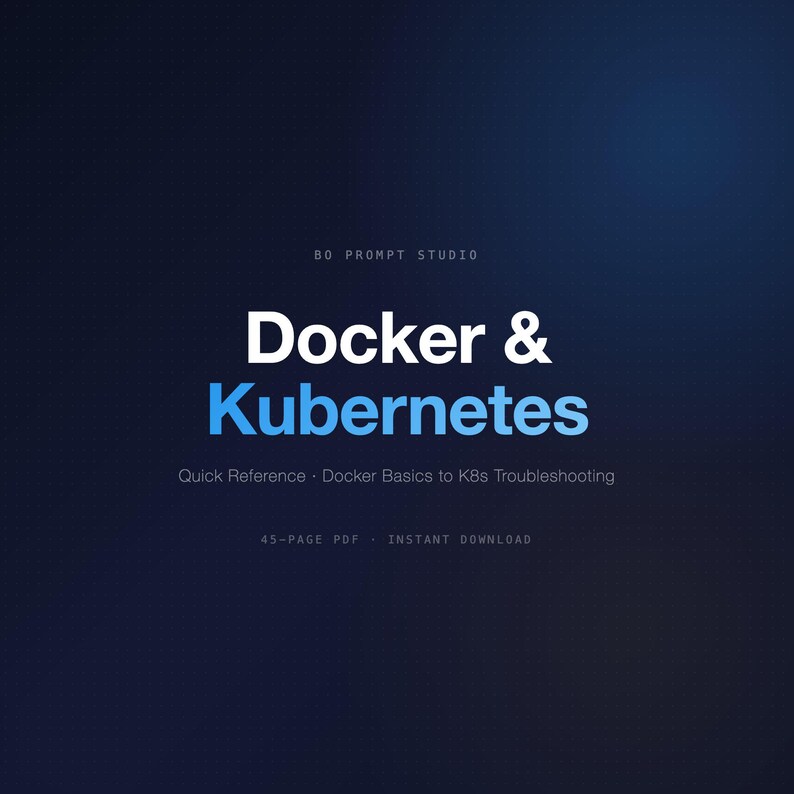 以下が含まれることがあります： 白と青で「Docker & Kubernetes」というテキストが入った濃い青色のグラフィック。追加テキストには「Quick Reference」、「Docker Basics to K8s Troubleshooting」、および「45-PAGE PDF - INSTANT DOWNLOAD」が含まれています。