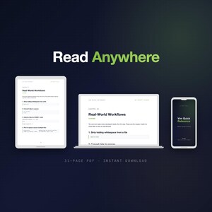 May include: An image with the text "Read Anywhere" in green. It shows a tablet, laptop, and smartphone displaying the text "Real-World Workflows" and "Vim Quick Reference". The bottom of the image reads "31-PAGE PDF - INSTANT DOWNLOAD".