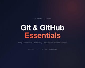 Git & GitHub Essential Commands | Branching, Merging, Recovery, Undo, Team Workflows | Instant Download