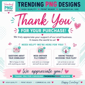 Op de afbeelding: Een digitale bedankkaart voor een aankoop bij Trending PNG Designs. De tekst luidt Thank You For Your Purchase, Need Help? We're Here For You en We Appreciate You. Het bevat iconen voor downloads, bestanden en ondersteuningsvragen.