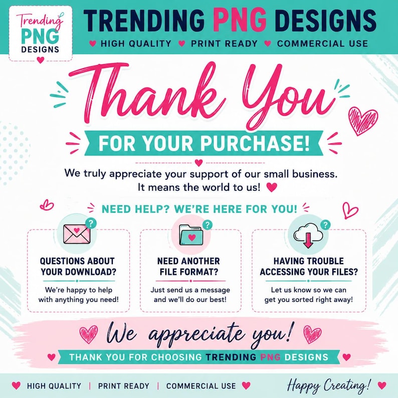 Op de afbeelding: Een digitale bedankkaart voor een aankoop bij Trending PNG Designs. De tekst luidt Thank You For Your Purchase, Need Help? We're Here For You en We Appreciate You. Het bevat iconen voor downloads, bestanden en ondersteuningsvragen.