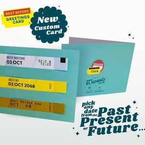 May include: A turquoise blue card with the text "pick any date from the Past Present or Future..." printed on it. The card has several yellow and brown stickers with dates on them, such as "03 OCT 2068" and "OCT 68".