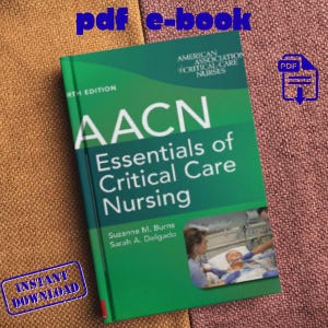 AACN essentials of critical care nursing 4th Edition | INSTANT Download