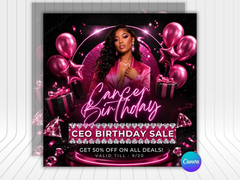 Op de afbeelding: Een digitale afbeelding met een persoon in een roze blazer met de tekst Cancer Birthday, CEO BIRTHDAY SALE, GET 50% OFF ON ALL DEALS! VALID TILL : 9/20. Het ontwerp bevat roze ballonnen, cadeauverpakkingen en diamantafbeeldingen op een zwarte achtergrond.