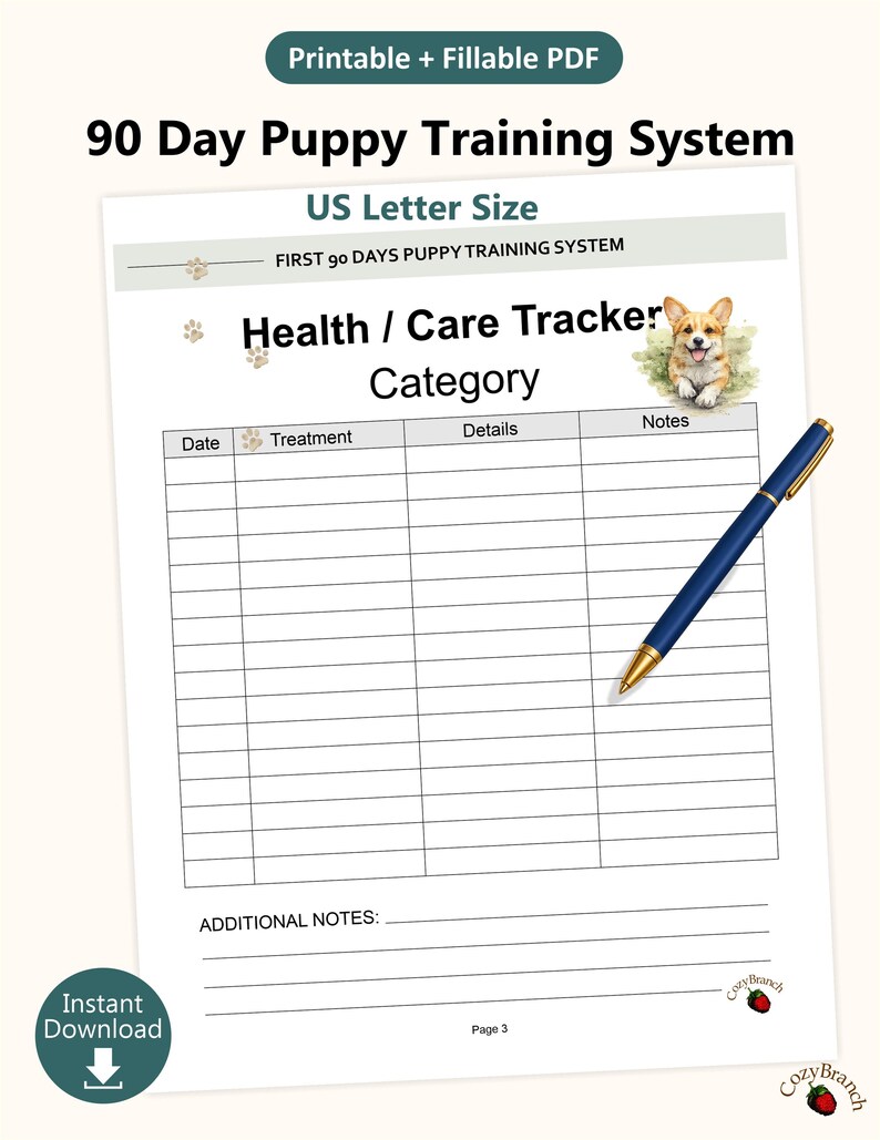 May include: A printable PDF document titled "90 Day Puppy Training System" with a "Health / Care Tracker" section. The document includes a grid for tracking dates, treatments, details, and notes. A blue pen with a gold tip rests on the page. The document is US Letter size.