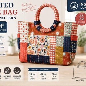 May include: A quilted tote bag sewing pattern PDF featuring a patchwork design with floral and geometric prints in red, blue, and cream. The finished bag measures 17 inches wide, 13 inches high, and 4 inches deep, with round handles and pockets.