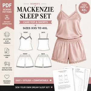 Puede incluir: Un conjunto de dormir de satén rosa, que incluye un top tipo camisola y pantalones cortos, con ribete de encaje. La imagen también muestra un patrón de costura para el "Mackenzie Sleep Set" en tallas XXS a 4XL. El patrón es una descarga PDF.