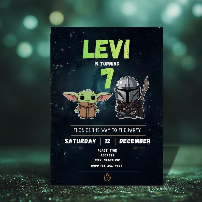 May include: A dark blue birthday party invitation featuring the name "LEVI" in green, the number "7", and the phrase "IS TURNING". The invitation includes illustrations of Grogu and The Mandalorian, with party details below.