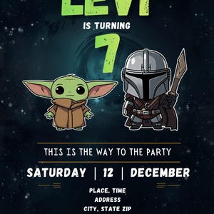 May include: A birthday party invitation featuring the text "LEVI IS TURNING 7". The design includes illustrations of Grogu and The Mandalorian against a dark blue space background. The date is Saturday, December 12.