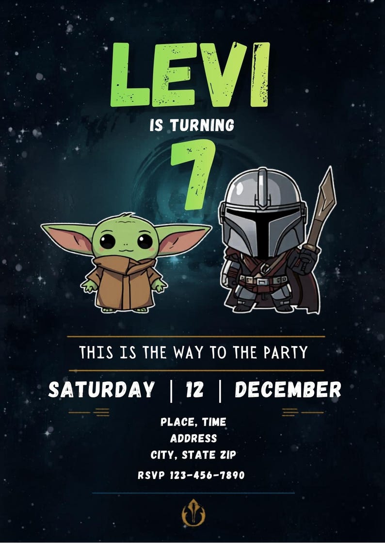 May include: A birthday party invitation featuring the text "LEVI IS TURNING 7". The design includes illustrations of Grogu and The Mandalorian against a dark blue space background. The date is Saturday, December 12.
