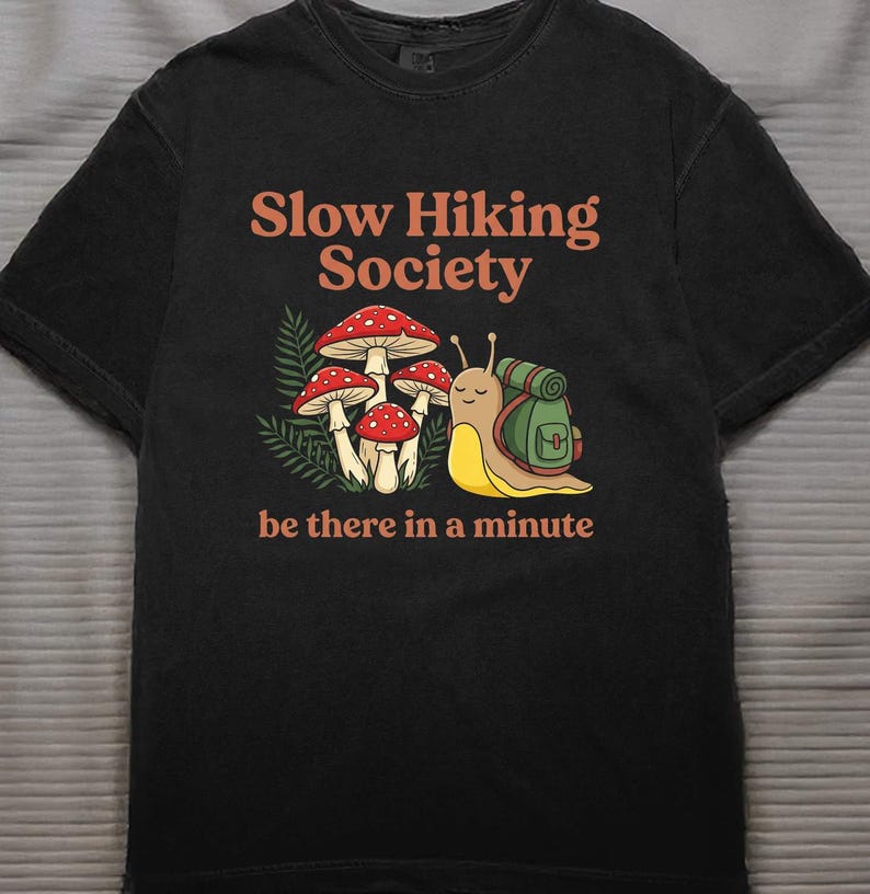 Slow Hiking Unisex T-shirt, Slow Hiking Society be there in a minute, Backpacking Snail, Mushroom & Ferns, Whimsical Forestcore Bild 2