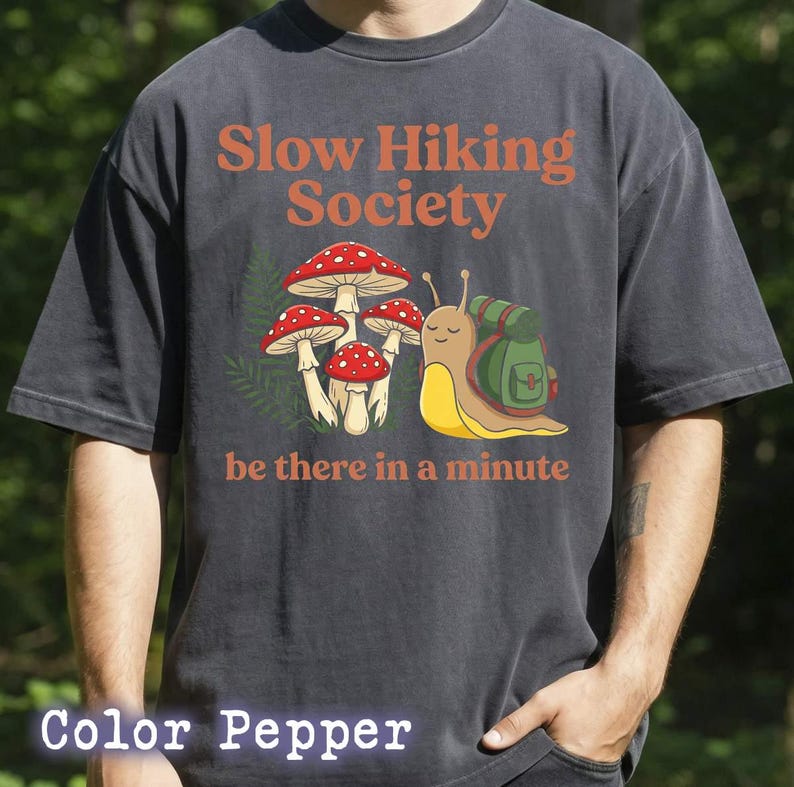 Slow Hiking Unisex T-shirt, Slow Hiking Society be there in a minute, Backpacking Snail, Mushroom & Ferns, Whimsical Forestcore Bild 6