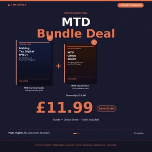 May include: A digital bundle deal graphic with the text "MTD Bundle Deal" in white and orange. Includes a survival guide and cheat sheet for Making Tax Digital (MTD) for sole traders and freelancers in England. The price is £11.99.