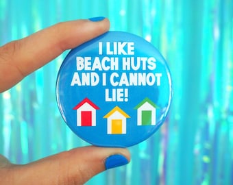 Beach Huts Badge, Funny Button Badge