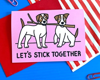 Dog Valentine's Day Card - Let's Stick Together