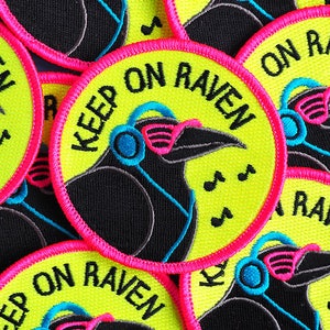 Keep On Raven Iron On Patch, Raver Patch, Raving Patch, Funny Bird Patch, Neon Patch, Music Patch, Embroidered Patch, Pun Patch, Cute Patch image 2