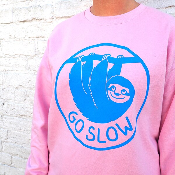 Sloth Sweater, Go Slow Sloth Jumper, Pink Sloth Sweatshirt, Cute Animal Sweater, Lazy Jumper, Lazy Sweater, Funny Jumper, hello DODO