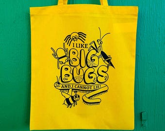I Like Big Bugs and I Cannot Lie Tote Bag