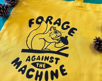 Forage Against the Machine Squirrel Tote Bag