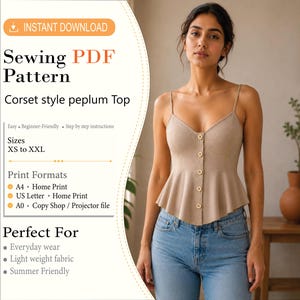 May include: A beige corset-style peplum top with thin spaghetti straps and a front button closure, paired with blue jeans. The image includes text: Sewing PDF Pattern, Corset style peplum Top, Sizes XS to XXL, Print Formats A4, US Letter, A0.