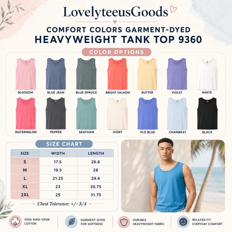 May include: A Comfort Colors 9360 heavyweight tank top color chart featuring 14 color options including Blossom, Blue Jean, Blue Spruce, Bright Salmon, Butter, Violet, White, Watermelon, Pepper, Seafoam, Ivory, Flo Blue, Chambray, and Black.