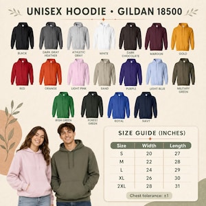 May include: A Gildan 18500 unisex hoodie color chart displaying twenty-one solid color options including black, gray, white, red, orange, pink, and blue. A size guide table lists widths and lengths in inches for sizes S through 2XL with a chest tolerance of plus or minus one inch.