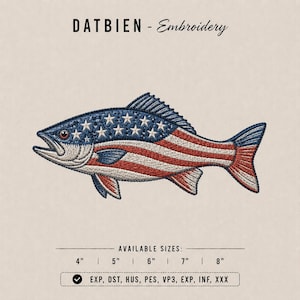 May include: Embroidered fish design featuring the American flag. The fish has a blue head with white stars and red and white striped body. The text "DATBIEN - Embroidery" is at the top. Available sizes are 4", 5", 6", 7", and 8".