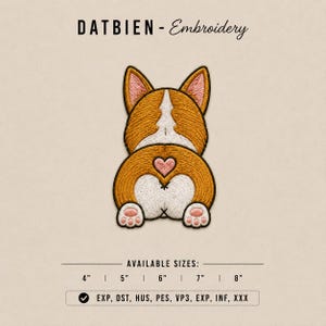 Pode incluir: Patch bordado com a vista traseira de um corgi com um design de coração. O patch é em tons de castanho, branco e rosa. O texto na parte superior diz "DATBIEN - Embroidery". Tamanhos disponíveis: 10 cm, 13 cm, 15 cm, 18 cm e 20 cm.