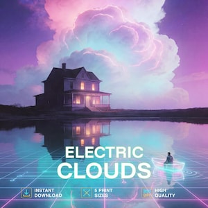 Könnte beinhalten: Digitaler Kunstdruck mit einem Haus an einem See unter einem dramatischen Himmel mit leuchtenden rosa, lila und blauen Wolken. Das Bild enthält den Text "ELECTRIC CLOUDS" und eine Person in einem Boot. Erhältlich in 5 Druckgrößen.