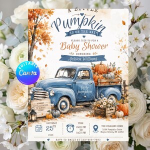 Könnte beinhalten: Eine Babyparty-Einladungskarte mit einem blauen Oldtimer-Truck, der Kürbisse und Herbstblätter geladen hat. Der Text lautet: A Little Pumpkin Is On The Way, Baby Shower, Jessica Williams, Samstag 25., 14:00 bis 17:00 Uhr, 1234 Pumpkin Lane.