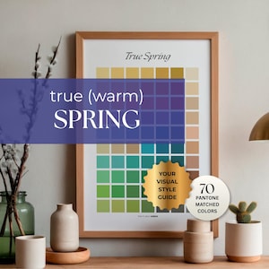 May include: A framed colour palette poster titled True Spring featuring a grid of 70 Pantone matched colours in various shades of green, blue, yellow, and brown. A gold starburst sticker reads Your Visual Style Guide and 70 Pantone Matched Colours.
