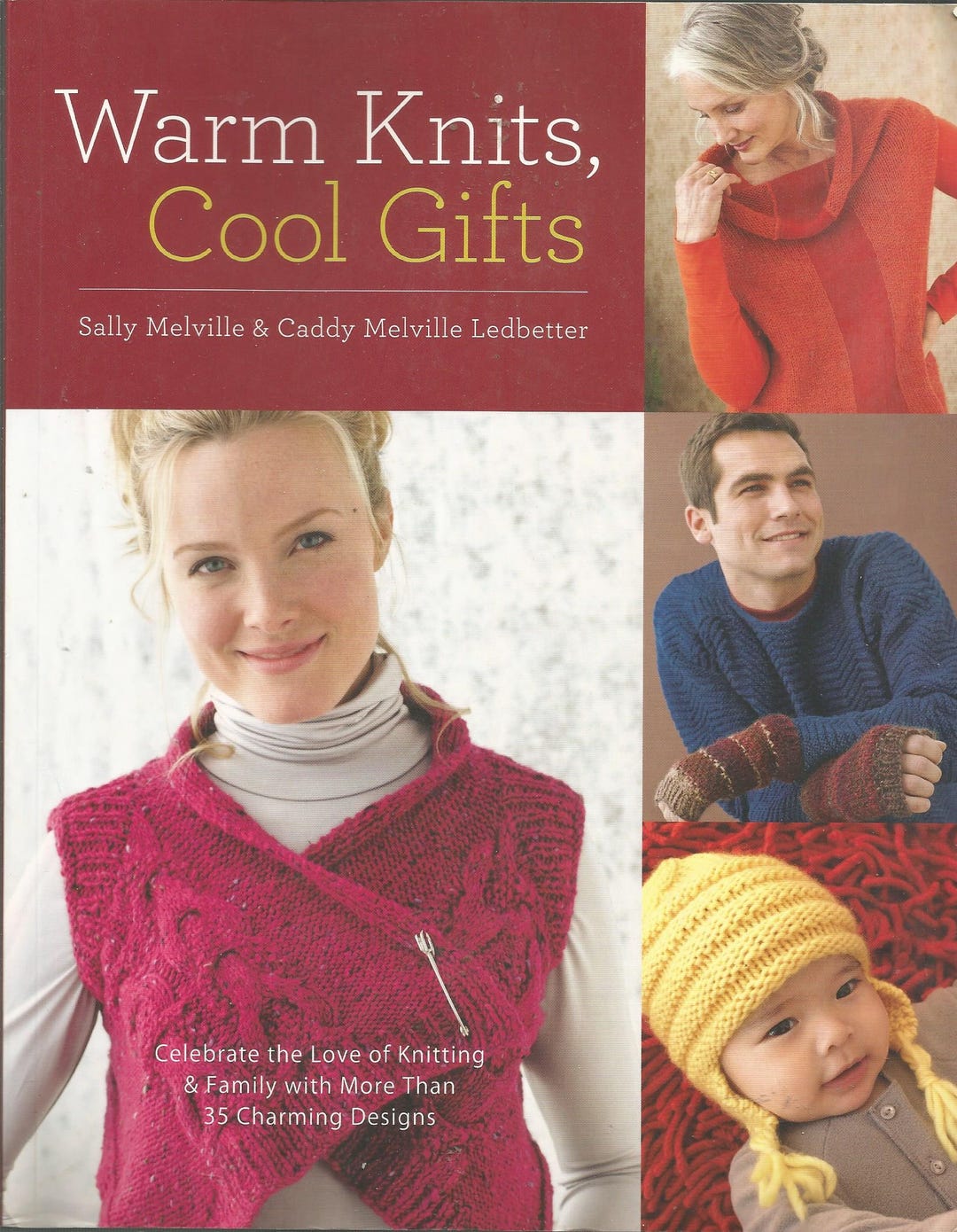 Warm Knits, Cool Gifts: Celebrate the Love of Knitting and Family 35 ...