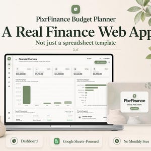 Puede incluir: Una pantalla de computadora que muestra la interfaz de la aplicación web PixrFinance Budget Planner con un panel de resumen financiero, gráficos de barras y listas de transacciones. El texto dice PixrFinance Budget Planner, A Real Finance Web App, Not just a spreadsheet template, Dashboard, Google Sheets-Powered y No Monthly Fees.