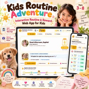 Könnte beinhalten: Eine digitale Kids Routine Adventure Web-App auf einem Tablet und Smartphone. Die Benutzeroberfläche zeigt ein personalisiertes Dashboard für Sophie mit täglichen Aufgaben, einem Belohnungsglas mit Sternen und einem Welpen-Begleiter. Der Text umfasst Kids Routine Adventure, Little Routines Big Adventures und You Can Do Amazing Things.