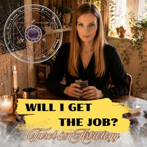 May include: A woman holding tarot cards, with the text "WILL I GET THE JOB? Tarot & Astrology" in a yellow banner. A candle burns on the table, and a circular astrological chart is in the background. The scene is set in a room with wooden elements.