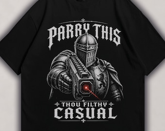Camiseta informal "Parry This Thou Filthy", divertida camiseta de caballero medieval para gamers, camiseta de fantasía oscura para juegos de rol.